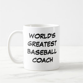 Tasse "Der größte Baseballtrainer der Welt"