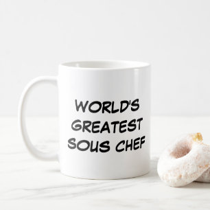 Tasse "Der größte Sous Koch der Welt"