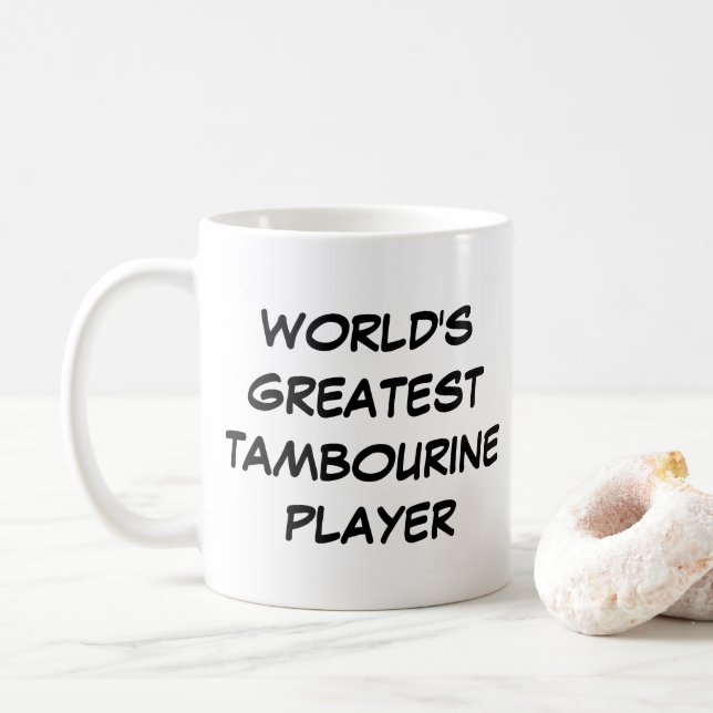 Tasse "Der größte Tambourine-Spieler der Welt" (Mit Donut)