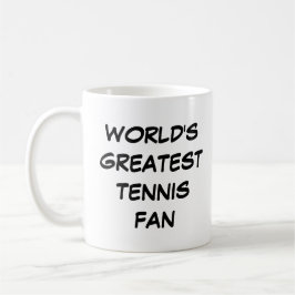 Tasse "Der größte Tennisfan der Welt"