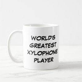 Tasse "Der größte Xylophon-Player der Welt"