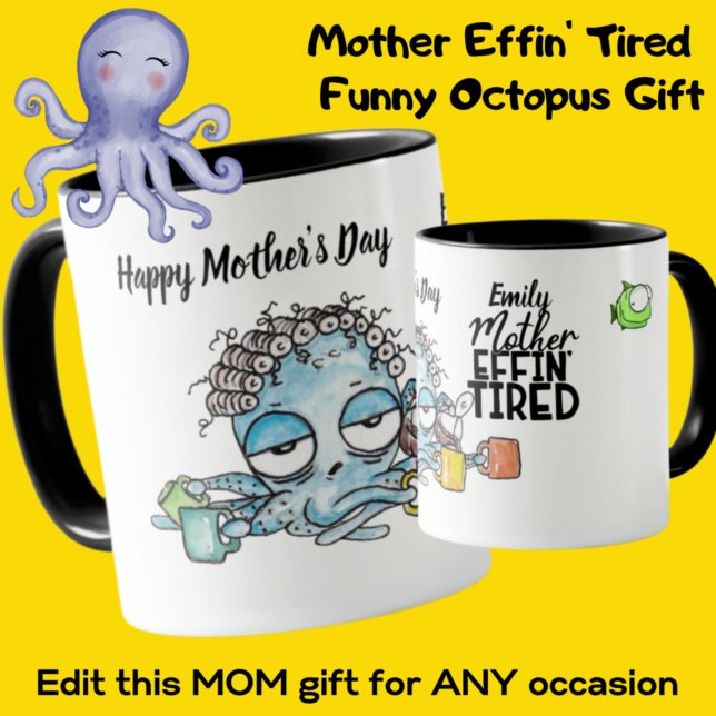 Tasse der MAMA - Mutter Effin' Müde - Kraken (Von Creator hochgeladen)