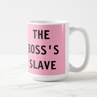 Tasse Der Sklave des Boss