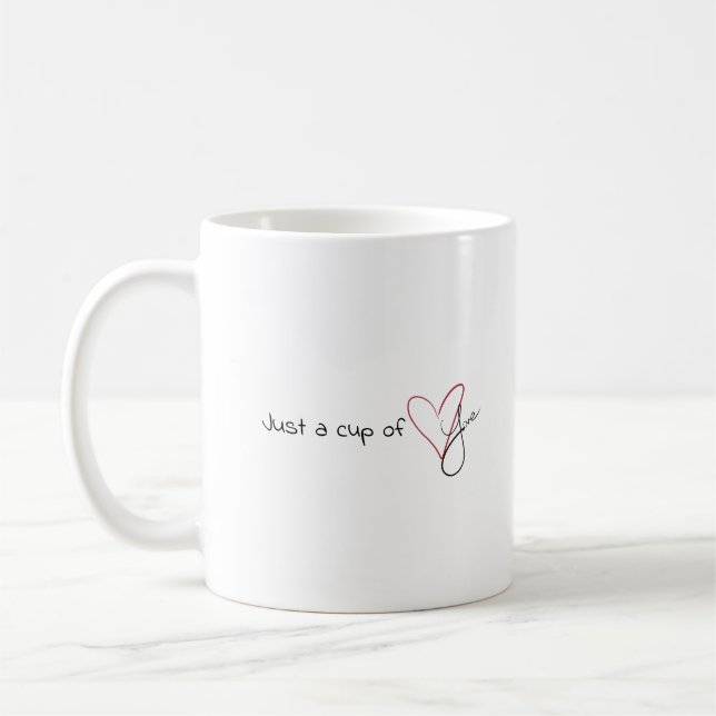 Tasse der Valentine: "Nur eine Tasse Liebe" (Links)