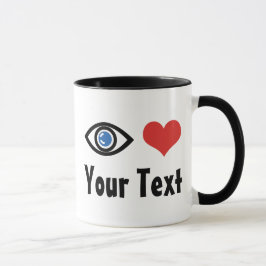 Tasse des benutzerdefinierten Augenerinns (I Liebe