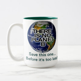 Tasse des Umweltbewusstseins Planet B