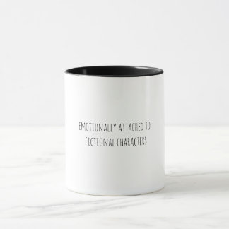 Tasse 'Emotional an Fiktive Charaktere Gebunden'