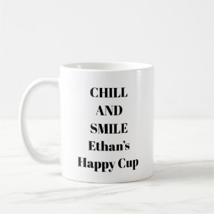 Tasse für Chill und Lächeln