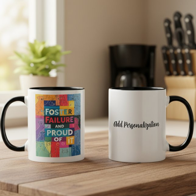 Tasse für Pet Foster Failure für Foster-Mamas und  (Personalized Animal Foster supporter coffee mug)