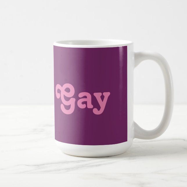 Tasse Gay (Rechts)