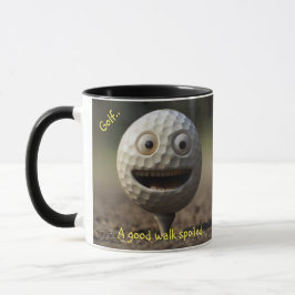 Tasse Golfers, "Ein guter Spaziergang verdorben"