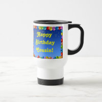 Tasse Happy Birthday Cousin