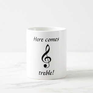 Tasse "Here Comes Treble"