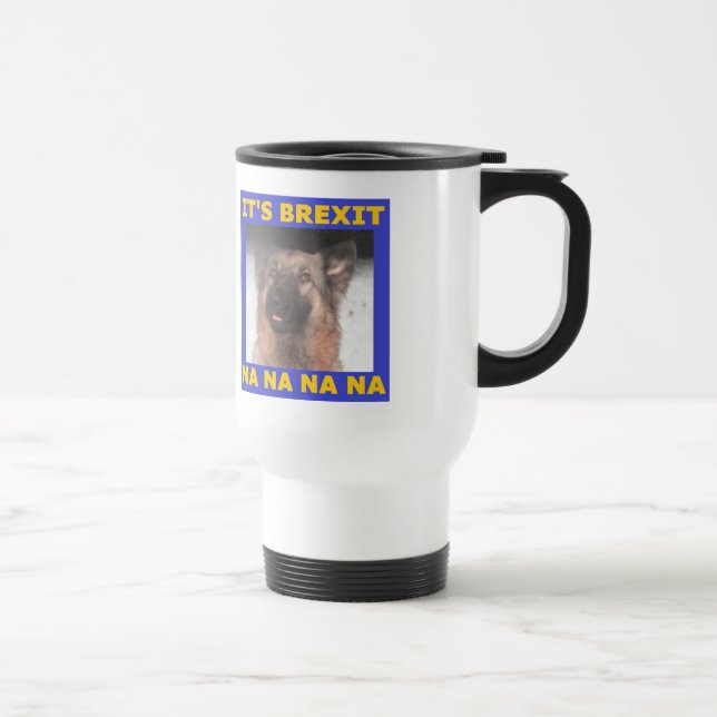 Tasse ihres Brexit Na Na (Rechts)