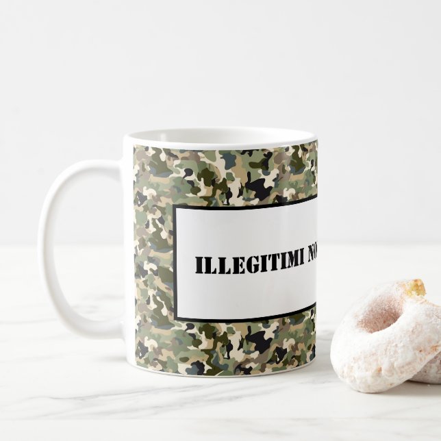 Tasse-Illegitimi-Non-Carborundum Kaffeetasse (Mit Donut)