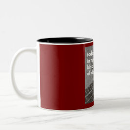 Tasse 'In Reverse Kind of Day'