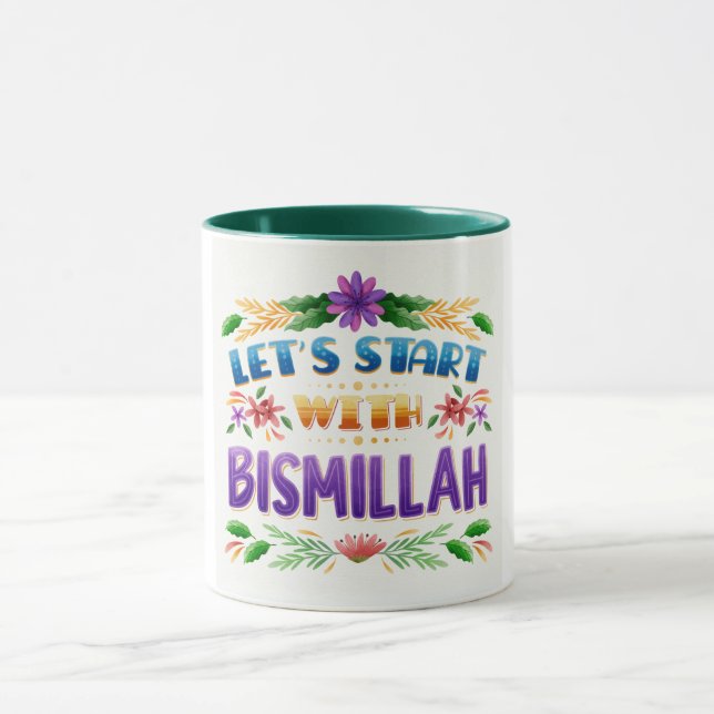 Tasse – Lass uns mit Bismillah beginnen Tasse (Zentrum)