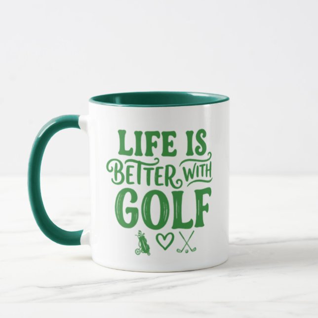 Tasse 'Leben ist besser mit Golf' - Lustiges Golfe (Links)