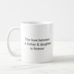 Tasse Liebe zwischen Vater und Tochter ist für imm
