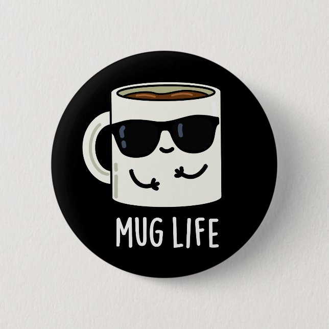 Tasse Life Funny Mug Puff Button (Vorderseite)