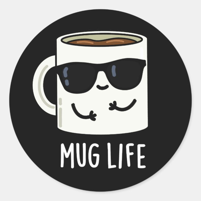 Tasse Life Funny Mug Puff Runder Aufkleber (Vorderseite)