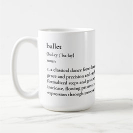 Tasse "Minimalistisch Ballet Definition"