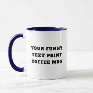 Tasse mit individuellem Text - Lustige Zitate Sprü