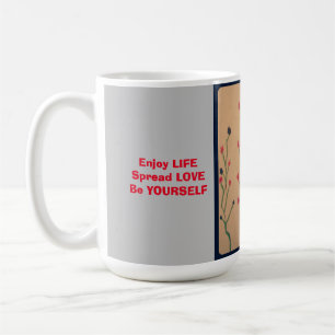 Tasse mit Lebensmantra