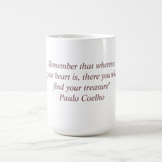 Tasse mit Zitat Paulo Coelho