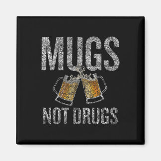 Tasse ohne Drogen stören Spaß Magnet