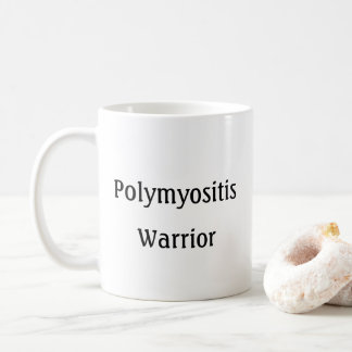 Tasse - Polymyositis Warrior