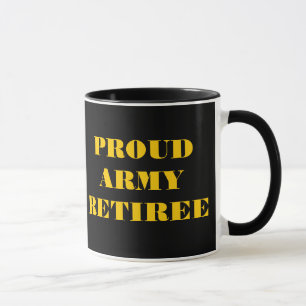 Tasse Proud Army Retiree