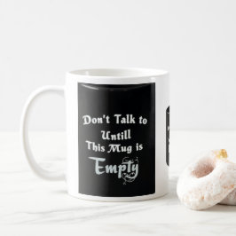 Tasse 'Red nicht mit mir' – Sarkastischer Kaffeebe