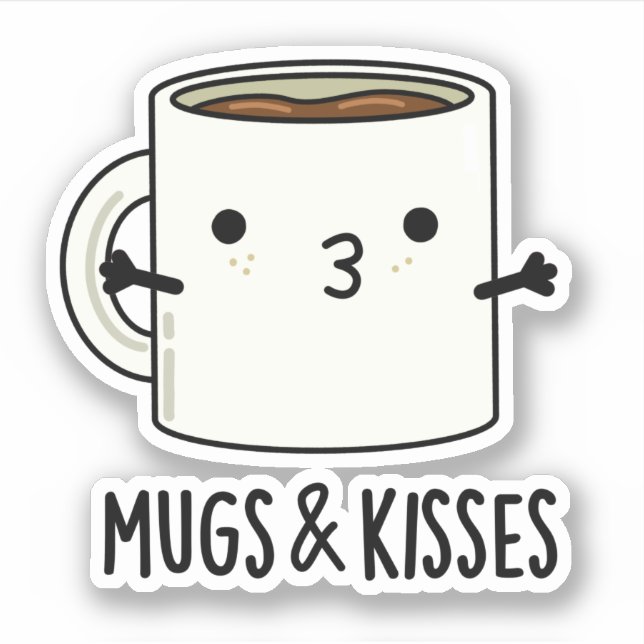 Tasse und Kisses Funny Mug Puff Aufkleber (Vorderseite)