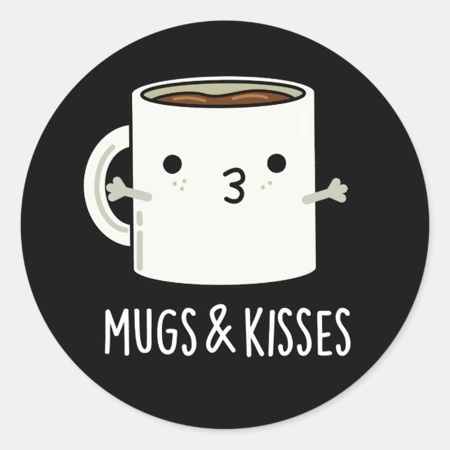 Tasse und Kisses Funny Mug Pun Dark BG Runder Aufkleber (Vorderseite)