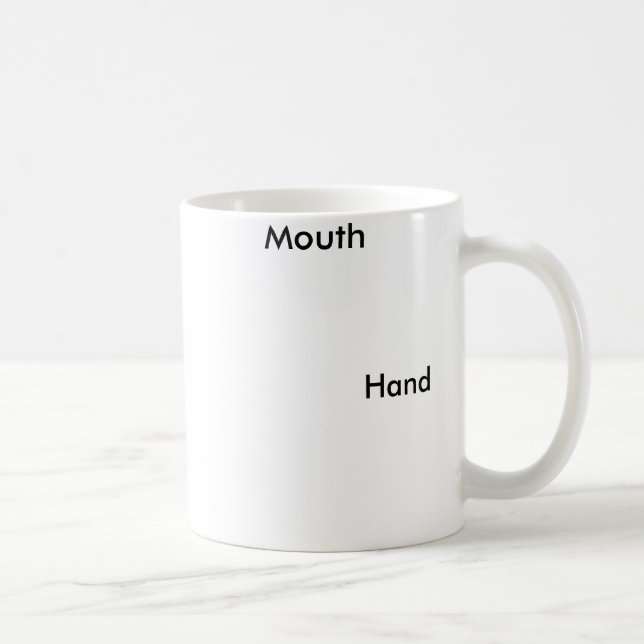 Tasse von Hand und Mund (Rechts)
