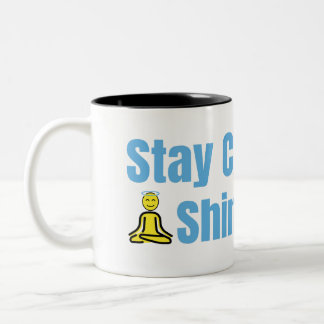 Tasse zum Thema "Calm Shine Bright Meditation blei