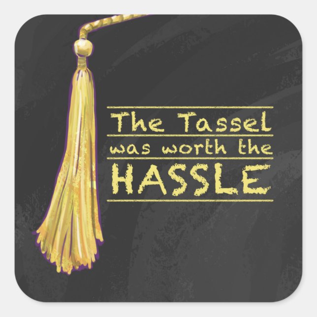 Tassel Hassle Gold Quadratischer Aufkleber (Vorderseite)