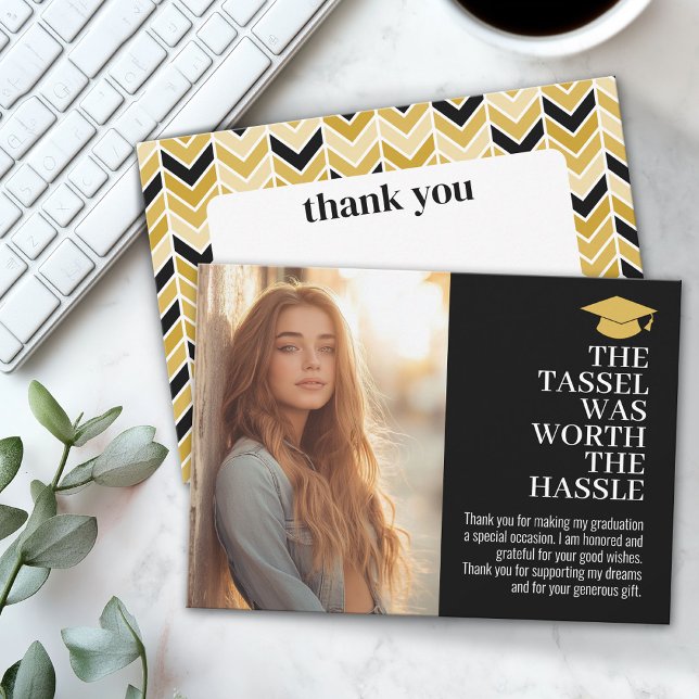 Tassel war das Hassle - Foto wert Dankeskarte (Custom Graduation Thank You Card with Photo)