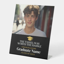 Tassel war Hassle wert - Modernes Abschluss Foto Sockelschild