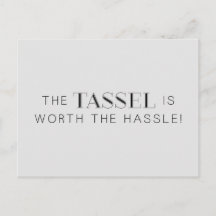 TASSEL WORTH HASSLE GRAD ABSCHLUSS EXPRESSIONS CO
