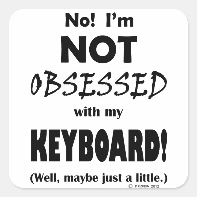 Tastatur, besessen quadratischer aufkleber (Vorderseite)