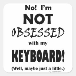 Tastatur, besessen quadratischer aufkleber