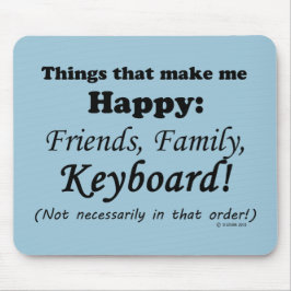 Tastatur macht mich glücklich mousepad
