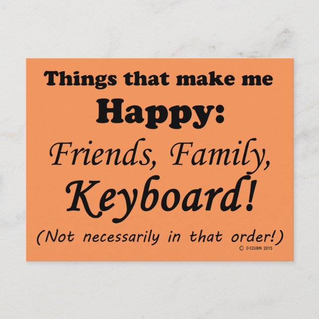 Tastatur macht mich glücklich postkarte (Vorderseite)