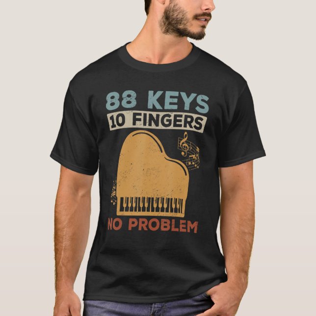 Tastatur Pianist 88 Schlüssel 10 Finger kein Probl T-Shirt (Vorderseite)
