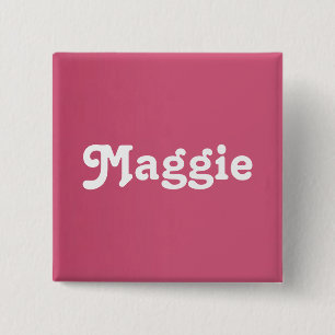 Taste Maggie Button