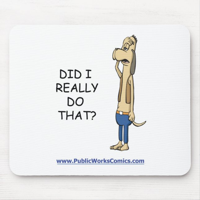 Tat ich wirklich den? mousepad (Vorne)