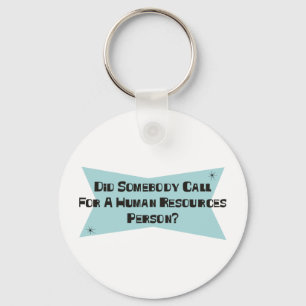 Tat jemand Anruf für eine Personal-Person Schlüsselanhänger