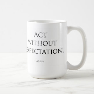 Tat ohne Erwartung Tasse